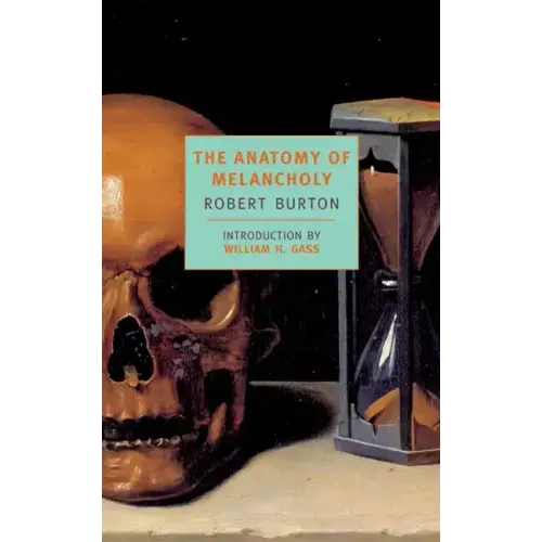 The Anatomy of Melancholy