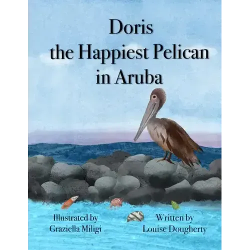 Doris the Happiest Pelican in Aruba