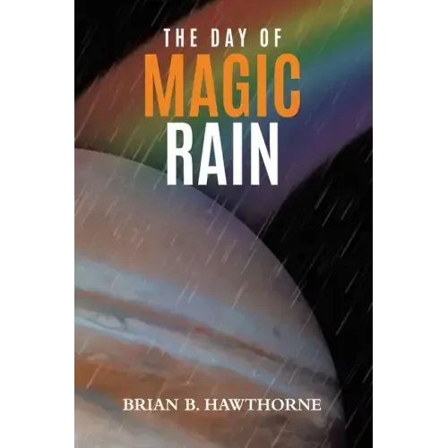 The Day of Magic Rain