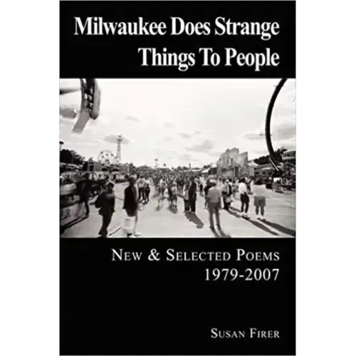 Milwaukee Does Strange Things to People