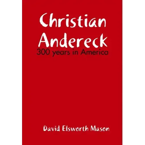 Descendants of Christian Andereck