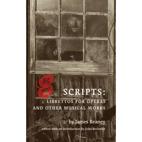 Scripts: Librettos for Operas and Other Musical Works