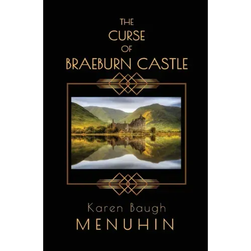 The Curse of Braeburn Castle: A Haunted Scottish Castle Murder Mystery