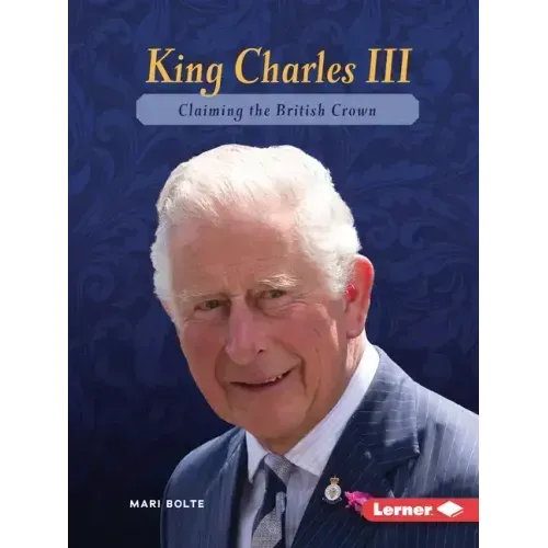King Charles III: Claiming the British Crown