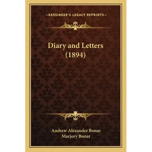 Diary and Letters (1894)