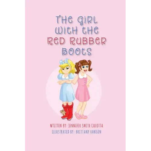 The Girl With The Red Rubber Boots