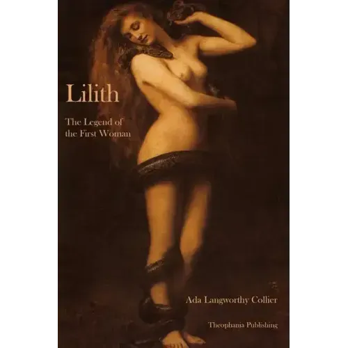 Lilith The Legend of the First Woman