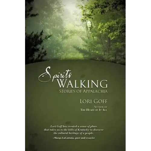 Spirits Walking: Stories of Appalachia