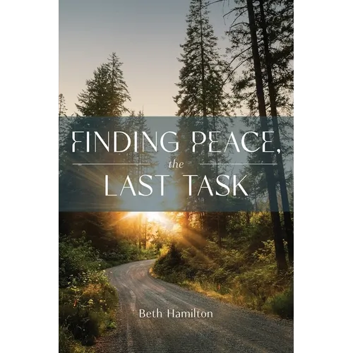 Finding Peace, the Last Task