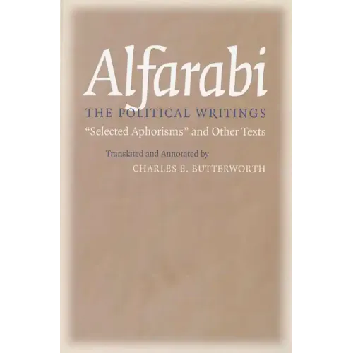 The Political Writings: Selected Aphorisms and Other Texts