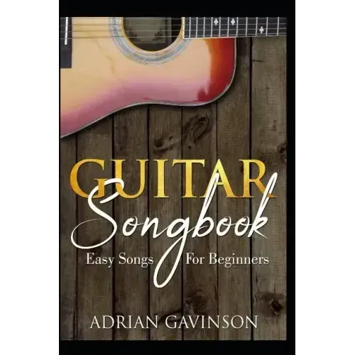 Guitar Songbook: Easy Songs for Beginners