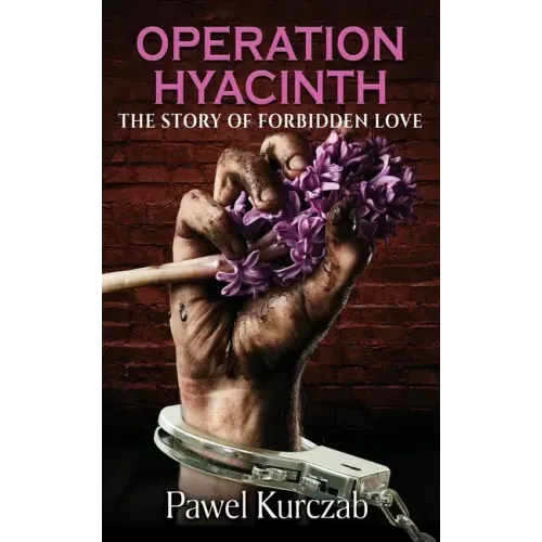 Operation Hyacinth: The Story of Forbidden Love