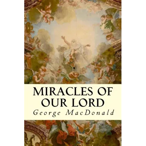 Miracles of Our Lord