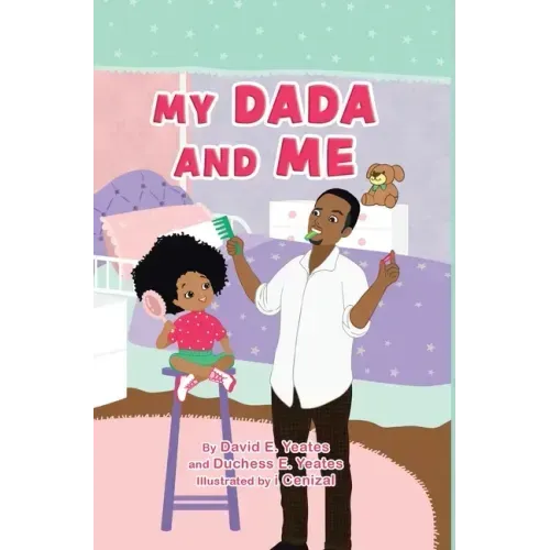 My DaDa and Me