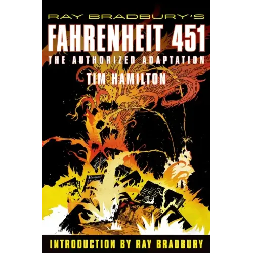 Ray Bradbury's Fahrenheit 451: The Authorized Adaptation