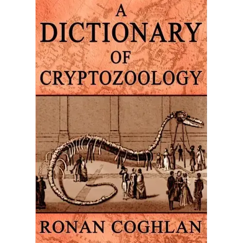 A Dictionary of Cryptozoology