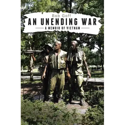 An Unending War: A Memoir of Vietnam