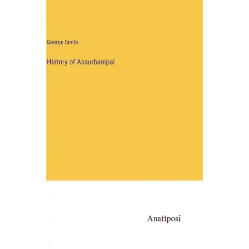 History of Assurbanipal