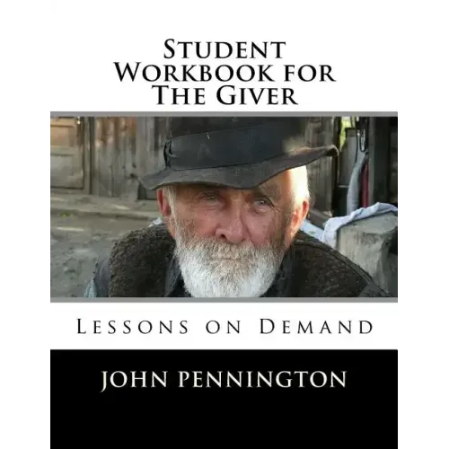 Student Workbook for The Giver: Lessons on Demand