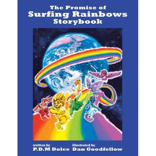 The Promise of Surfing Rainbows Storybook