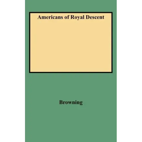 Americans of Royal Descent