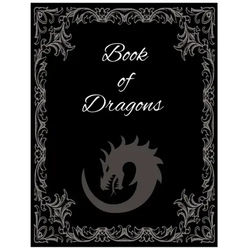 Book of Dragons: for Teens and Adults