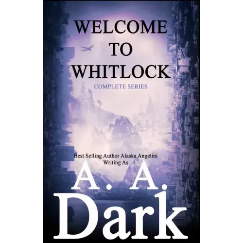 Welcome to Whitlock (The Complete Series)