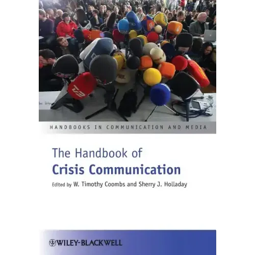 The Handbook of Crisis Communication