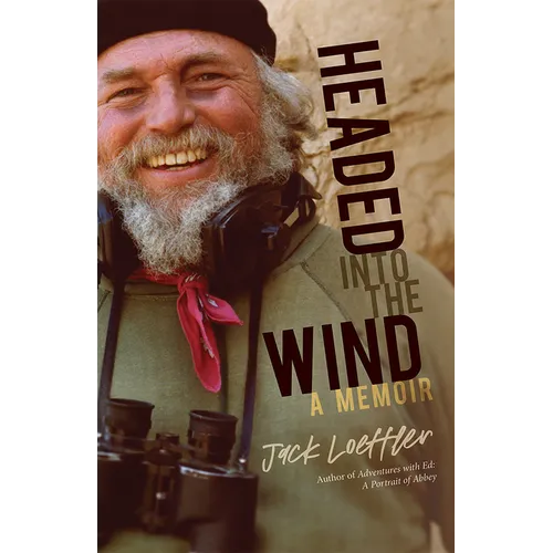Headed Into the Wind: A Memoir