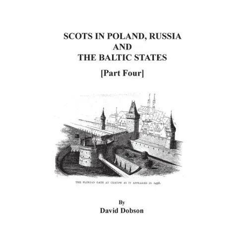 Scots in Poland, Russia, and the Baltic States. Part Four