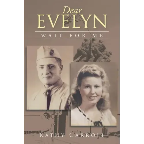 Dear Evelyn: Wait for Me