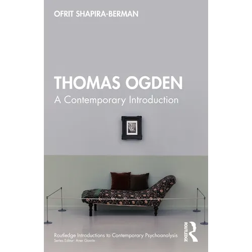 Thomas Ogden: A Contemporary Introduction