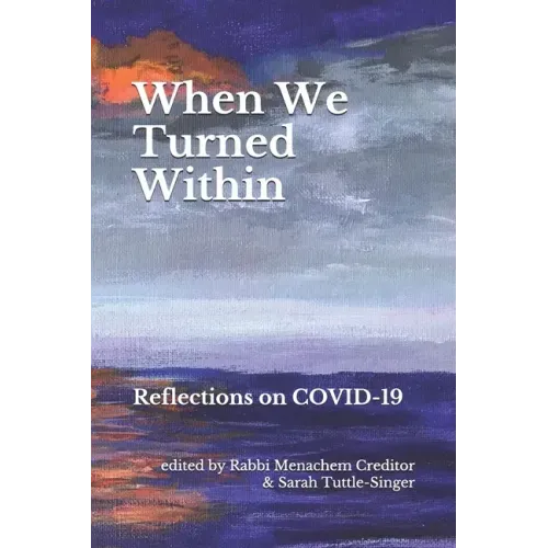 When We Turned Within: Reflections on COVID-19