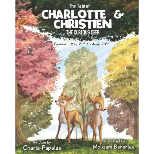 The Tale Of Charlotte & Christien The Curious Deer: Gemini - The Zodiac Tales