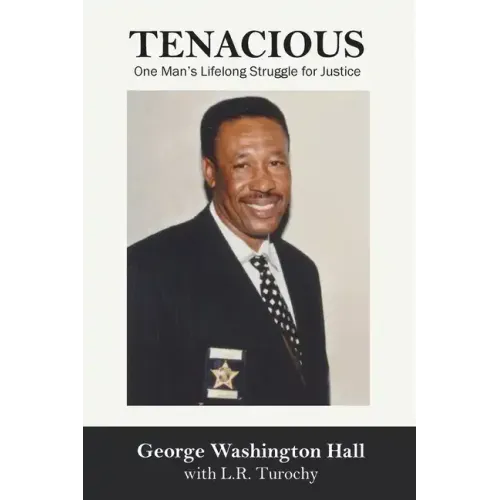 Tenacious: One Man's Lifelong Struggle for Justice