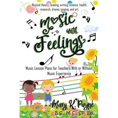 Music with Feelings: Music Lesson Plans for Teachers With or Without Musical Experience