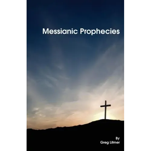 Messianic Prophecies