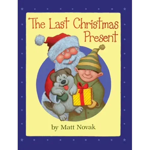 The Last Christmas Present