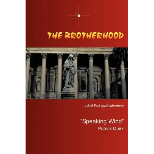 The Brotherhood: a Red Path spirit adventure