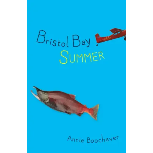 Bristol Bay Summer