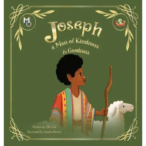 Joseph: A Man of Kindness and Goodness