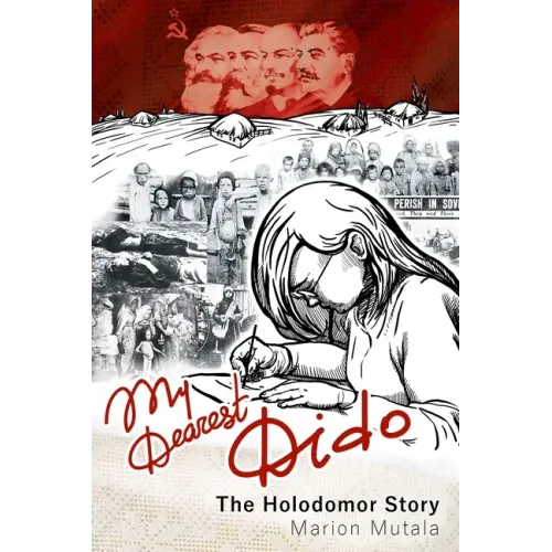 My Dearest Dido: The Holodomor Story