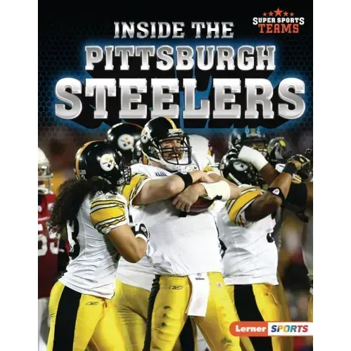 Inside the Pittsburgh Steelers