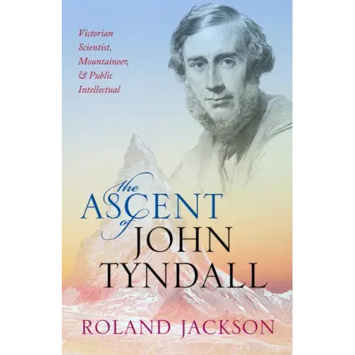 Ascent of John Tyndall P