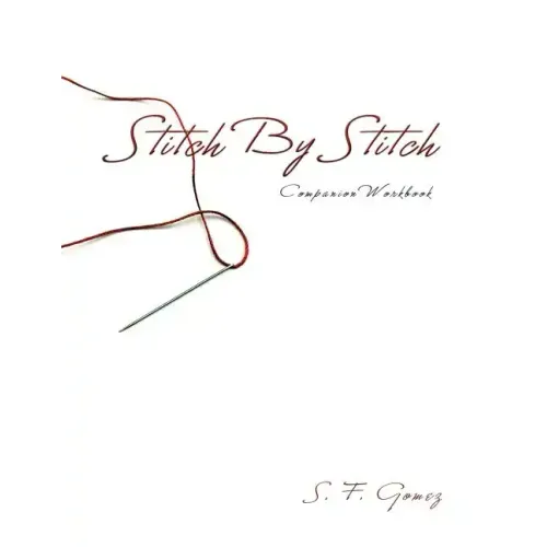 Stitch By Stitch Companion Workbook