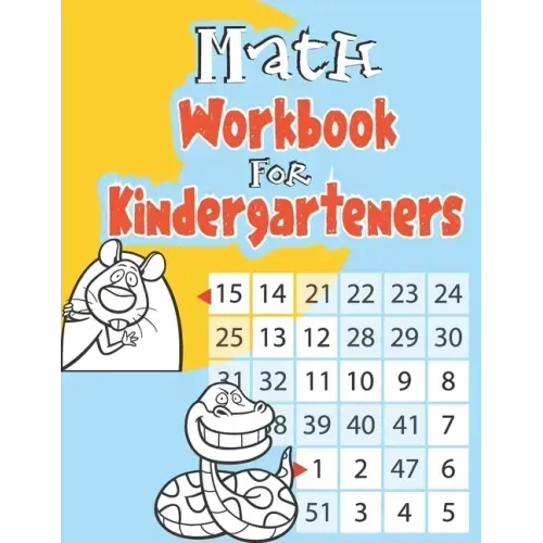Math Workbook for Kindergarteners: Addition & Subtraction Logic Puzzles for Kids Over 90 Problem Solving Pages to Practice at Home
