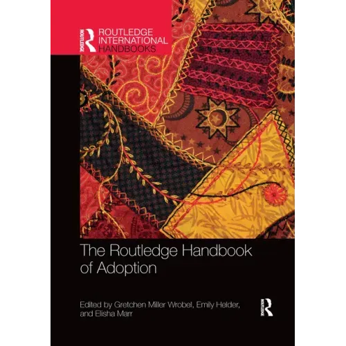 The Routledge Handbook of Adoption