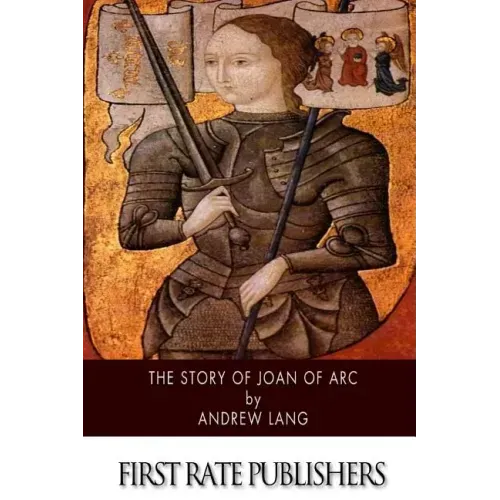 The Story of Joan of Arc