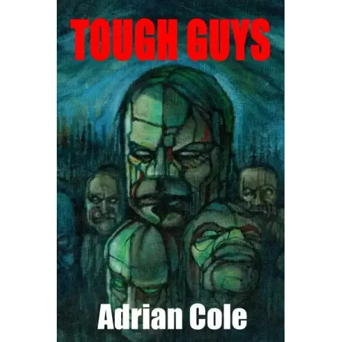 Tough Guys
