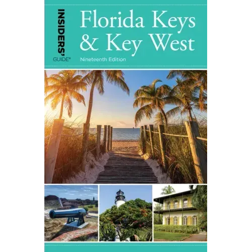 Insiders' Guide(r) to Florida Keys & Key West